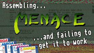 Menace Source Code - Assembling 30+ Years Old Amiga Format Code