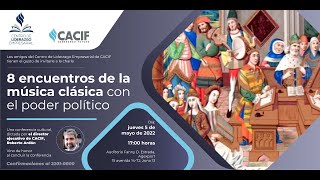 Conferencia: 8 encuentros de la música clásica con el poder político