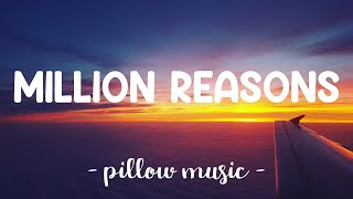 Million Reasons - Lady Gaga (Lyrics) 🎵