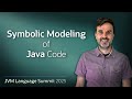 Symbolic Modeling and Transformation of Java Code #JVMLS
