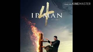 엽문4 Ip man 4 theme song