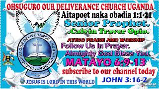 LOMUNOT NGES YESU 2 ATESO PRAISE AND WORSHIP BY OHSUGURO OUR DELIVERANCE CHURCH UGANDA-(3HOLY GOD'S)