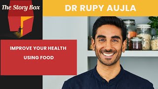 How To Eat Our Way To Better Health | Dr Rupy Aujla