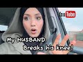 My HUSBAND BREAKS HIS KNEE #dailyvlogs