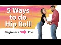 5 Ways To HIP ROLL In Bachata Sensual | Beginner To Advanced
