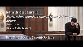 342. Marie, même épuisée, a suivi la route de l'amour absolu (Noël) / Michel-Marie Zanotti-Sorkine