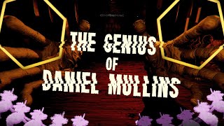 Daniel Mullins: An Exhaustive Analysis