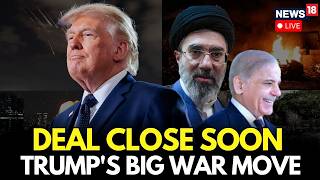 US-Iran War LIVE: Trump Announces US-Iran Peace Deal Largely Negotiated | Iran Nuclear Deal Talks