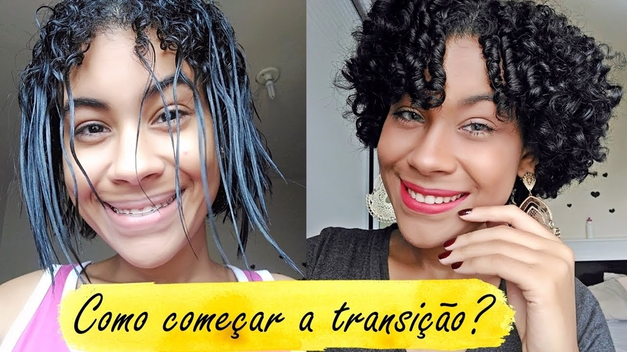 COMO COMEÇAR A TRANSIÇÃO CAPILAR? - YouTube