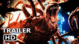 VENOM LET THERE BE CARNAGE  Official Trailer 2 HD