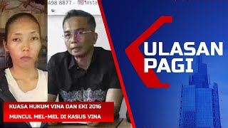 LIVE Ulasan Pagi - Kuasa Hukum Vina Eki 2016 Buka Suara | Muncul Mel-Mel Kasus Cirebon