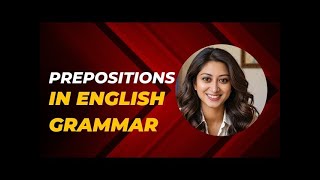 Do we need PREPOSITIONS  in English Grammar      🙄🤨