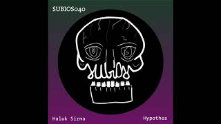 [SUBIOS040] Haluk Sirma - Salem (Original Mix)