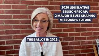 3 Major Issues That Shaped Missouri’s 2026 Legislative Session