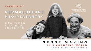 Permaculture Neo-Peasantry Podcast with Artist as Family and Morag Gamble : Episode 47