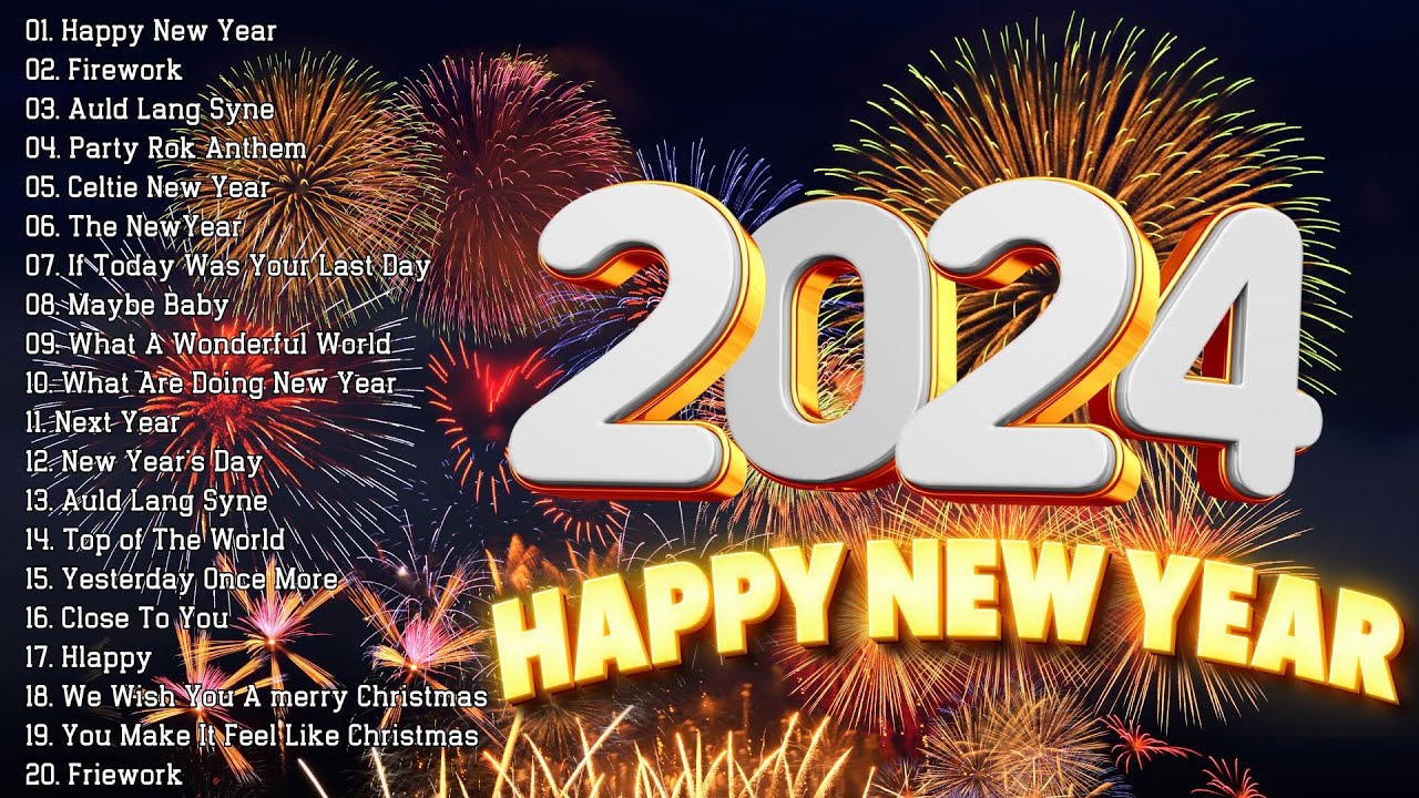 New Year Songs 2024 🎉 Happy New Year Music 2024 🙏 Best Happy New Year ...