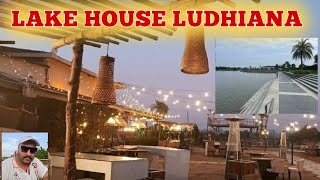 Lake House | Ludhiana | Traveller Kicks