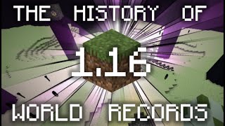 Minecraft 1.16's World Record History - The Most Active Speedrun Category