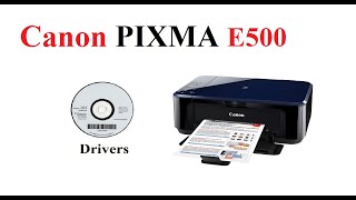 Canon PIXMA E500 | Driver