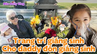 Bé Mèo Và Mommy Trang Trí Giáng Sinh Cho Daddy - Mùa Lễ Giáng Sinh Đầu Tiên Không Có Daddy Bên Cạnh!