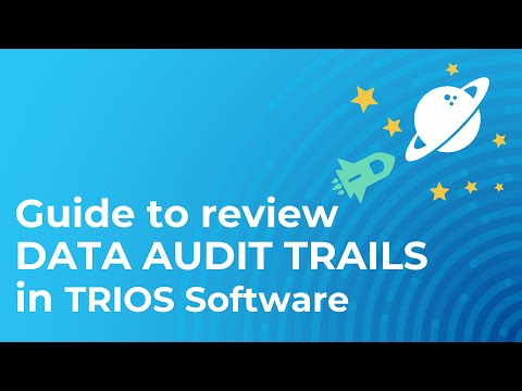 How to view DATA Audit Trails in TRIOS Guardian software