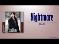 Kyuri - Nightmare (Family The Unbreakable Bond OST Part 4) [Rom|Eng Lyric]