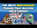 UNPLEASANT cruise ship problems you AREN'T prepared for!