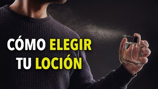 Cómo ELEGIR tu LOCIÓN – ¡SECRETOS para la mejor decisión para HOMBRES!