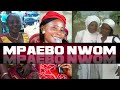 🔥🔥🔥 MPAEBO | | ABIBI NNWOM🔥🔥🔥