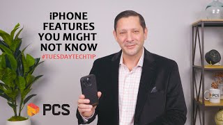 Bonus PCS #tuesdaytechtip - iPhone Features You Might Not Know