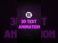 CapCut | 3D Text Animation Tutorial 🔥💀 | Tutorial #shorts #tutorial