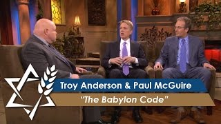 Paul McGuire and Troy Anderson: The Babylon Code (Part 1) (February 8, 2016)