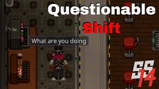 SS14 - Questionable Shift