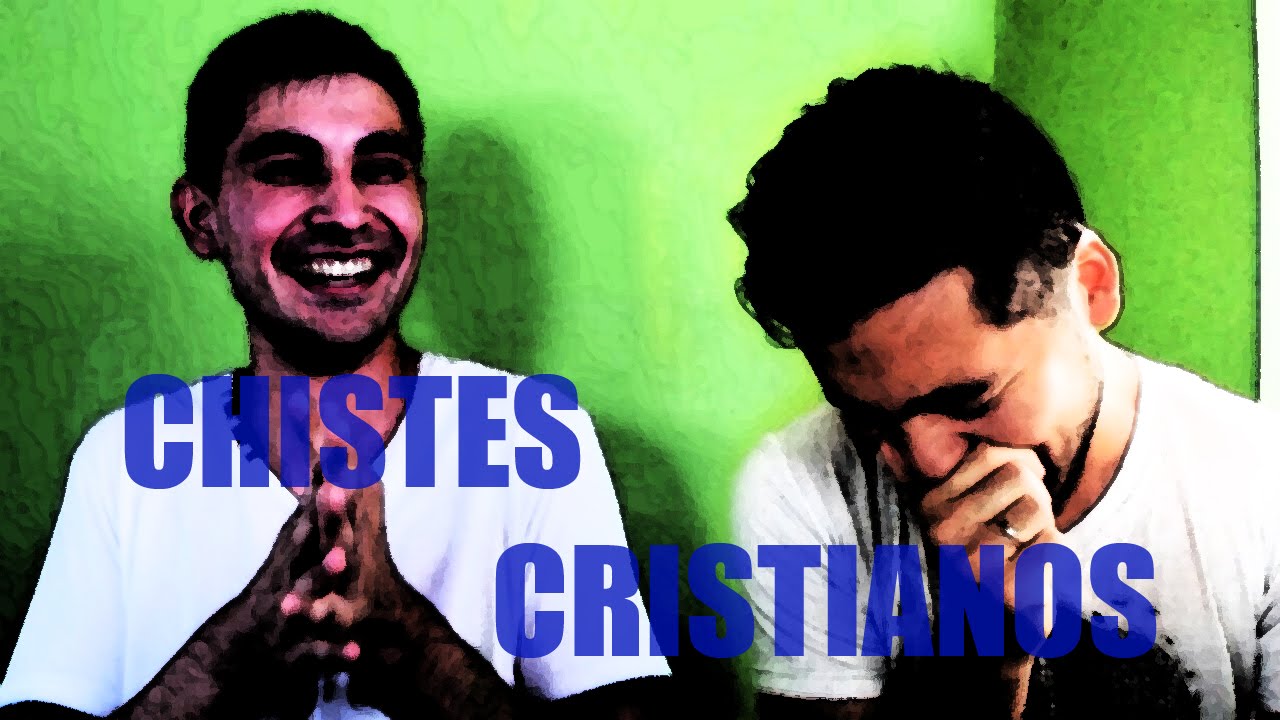 Chistes Cristianos 1 Youtube