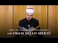 The Power of Du'a - Imam Sejad Mekić