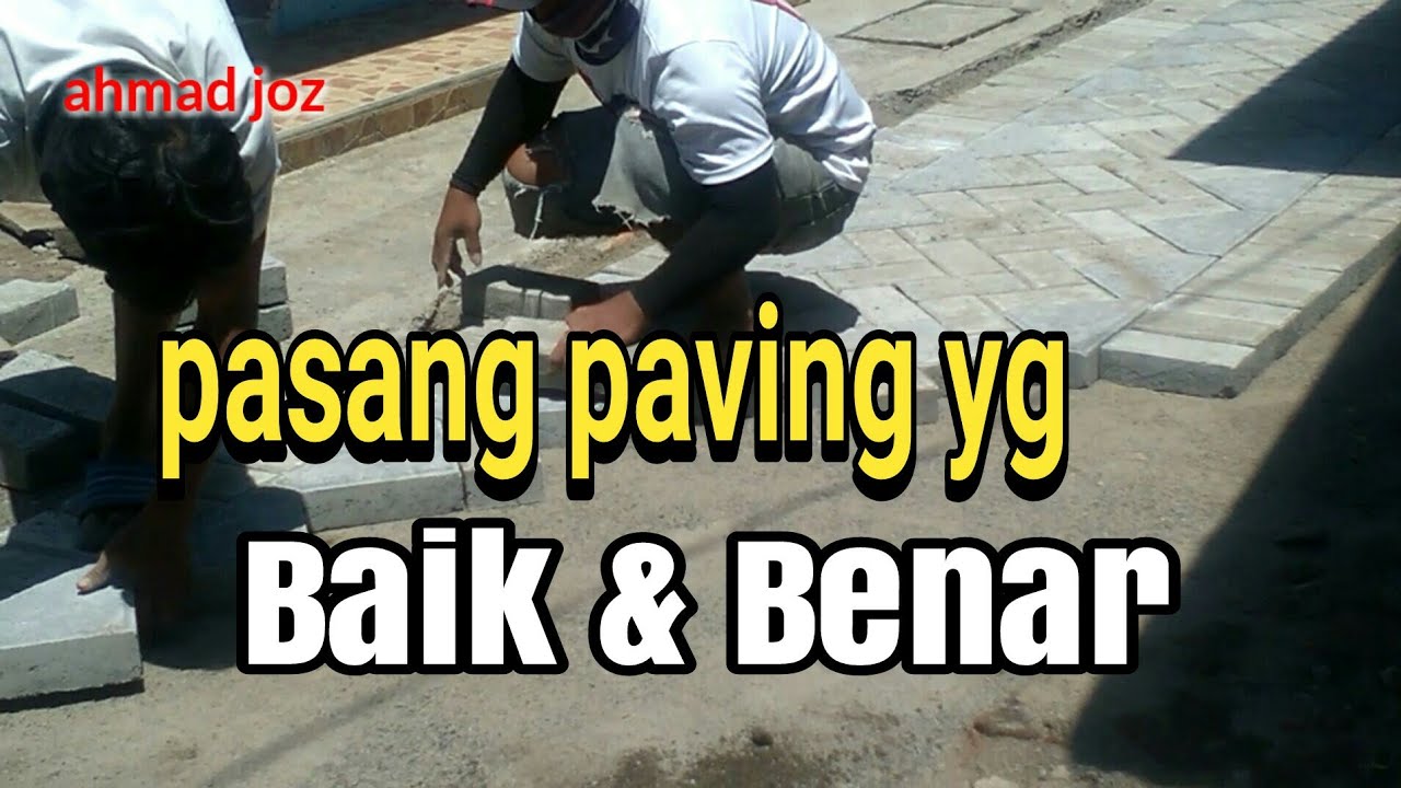 Cara Pasang Paving Block Yang Benar - YouTube