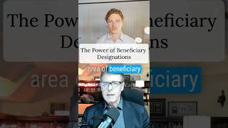 The Power of Beneficiary Designations #retirement #retirementplanning #estateplanning