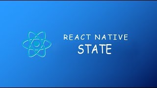 React Native Lecture 7 - React Native State