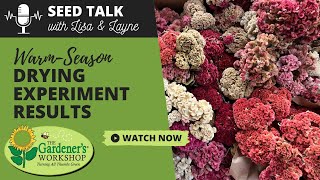 Seed Talk #110 - Warm-Season Drying Experiment Results