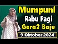 PENGAJIAN RABU PAGI BERSAMA MUMPUNI HANDAYAYEKTI TEMA PENGARUH BAJU/PAKAIAN,9 OKTOBER 2024