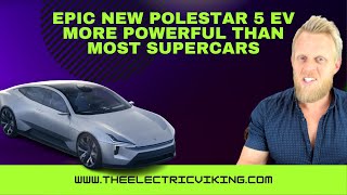 Epic NEW Polestar 5 EV more powerful than most supercars