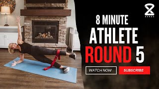 8 Minute Athlete: Round 5