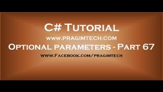 Part 67 Optional parameters in c#