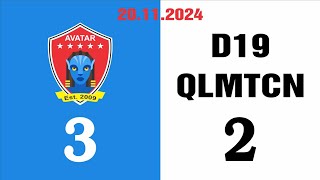 Highlight - 20.11.24 [Avatar FC 3 - 2 D19 QLMTCN]