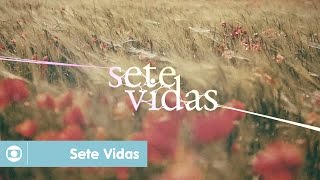 Sete Vidas: veja abertura da novela das seis da Globo