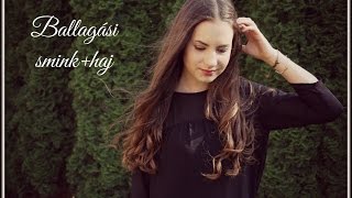 Ballagási smink + haj | Lina