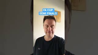 FA Cup Semi Final Predictions 2021-22