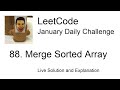 Daily Leetcode #286: Jan 11, 2021 - 88. Merge Sorted Array