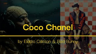 "Coco Chanel" by Eladio Carrion & Bad Bunny (with lyrics and translation)
