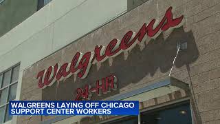 Walgreens announces over 250 layoffs in Chicago